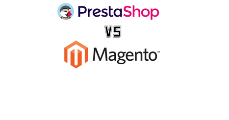 PrestaShop vs Magento: ¿cuál es mejor?