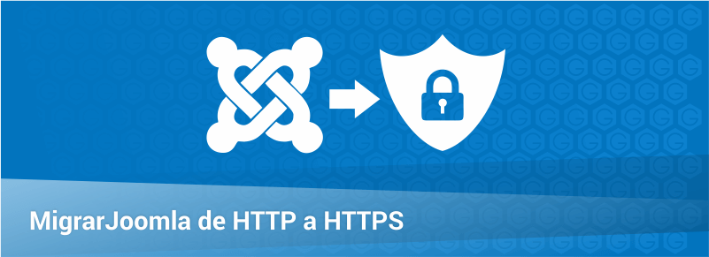 Migrar Joomla de HTTP a HTTPS