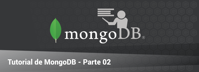 Tutorial de MongoDB – Parte 02: Sináxtis de Consultas