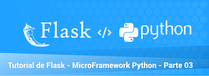 Tutorial de Flask: MicroFramework Python – Parte 03: Integración de Bases de Datos MySQL