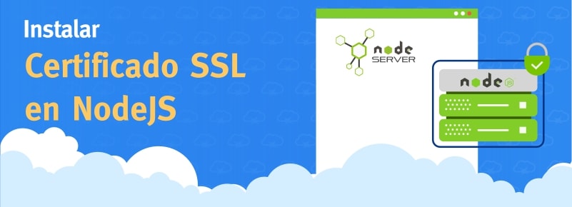 Cómo instalar un Certificado SSL en Node.js