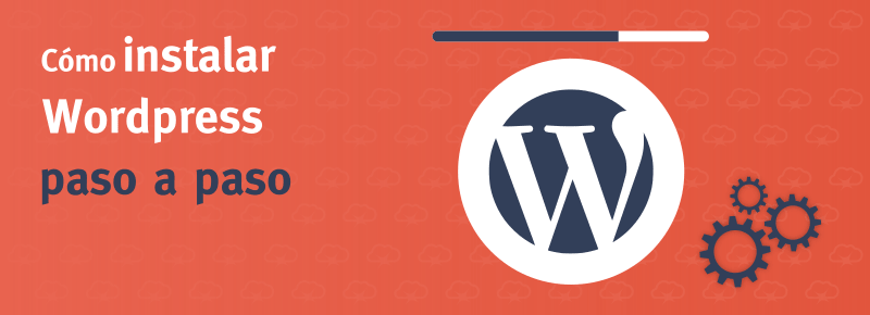 Cómo descargar e instalar WordPress
