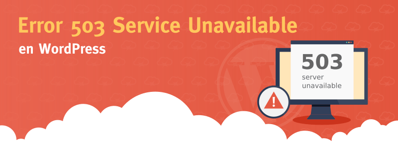 Error 503 Service Unavailable en WordPress