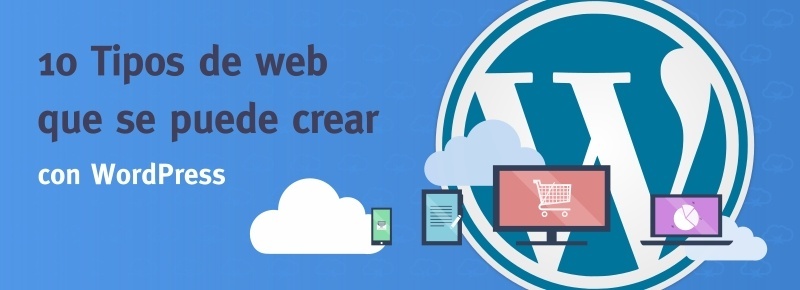10 tipos de web que se puede crear con WordPress