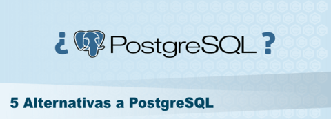 Alternativas a PostgreSQL